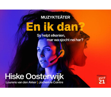 Pier21 - En ik dan? in Heerenveen