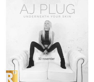 AJ Plug - Underneath your skin in Emmen