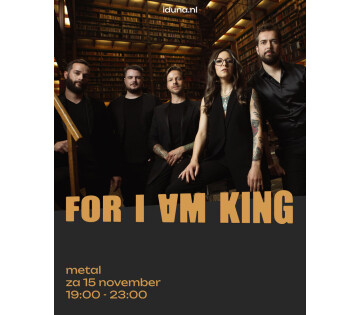 For I Am King in Drachten