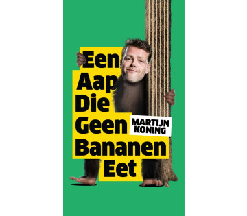 Martijn Koning - Een aap die geen bananen eet in Sneek